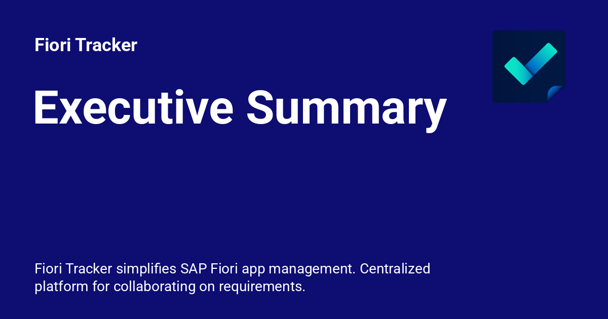 Executive summary fiori tracker